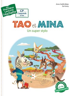 cover image of Premières lectures CP2 Tao et Mina--Un super stylo